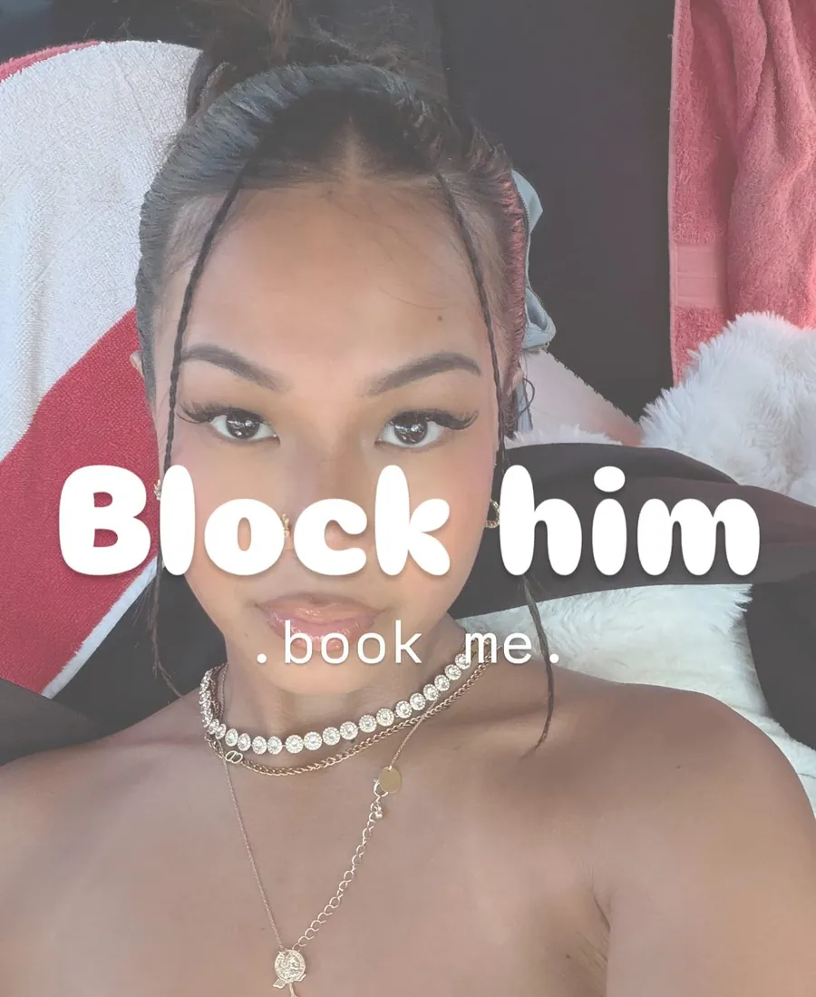 Emma’s selfie with the words: Block him, book me